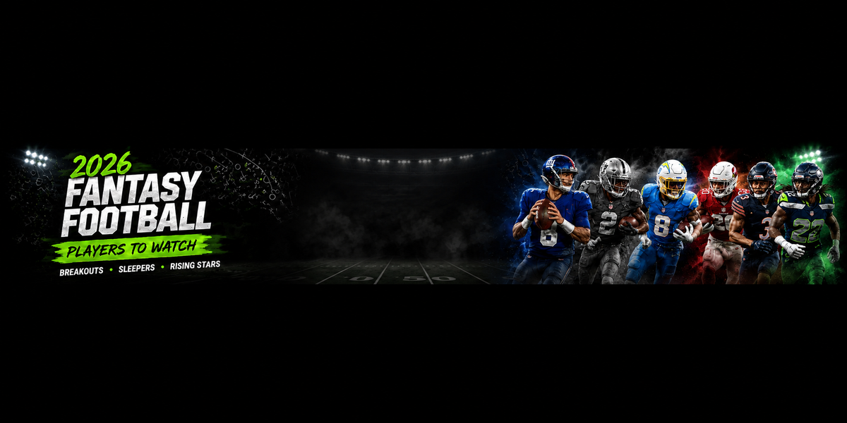 2026 Fantasy Football Draft Guide: Breakouts, Sleepers & Players to Watch