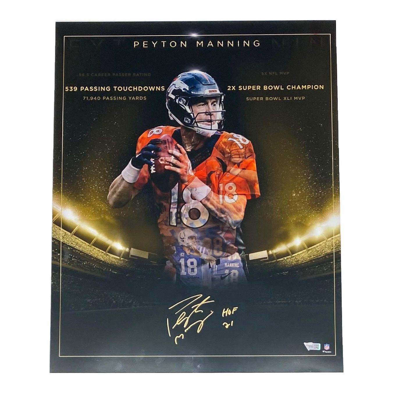 PEYTON MANNING Autographed "HOF 21" "Golden Years" 16" x 20" Photograph FANATICS